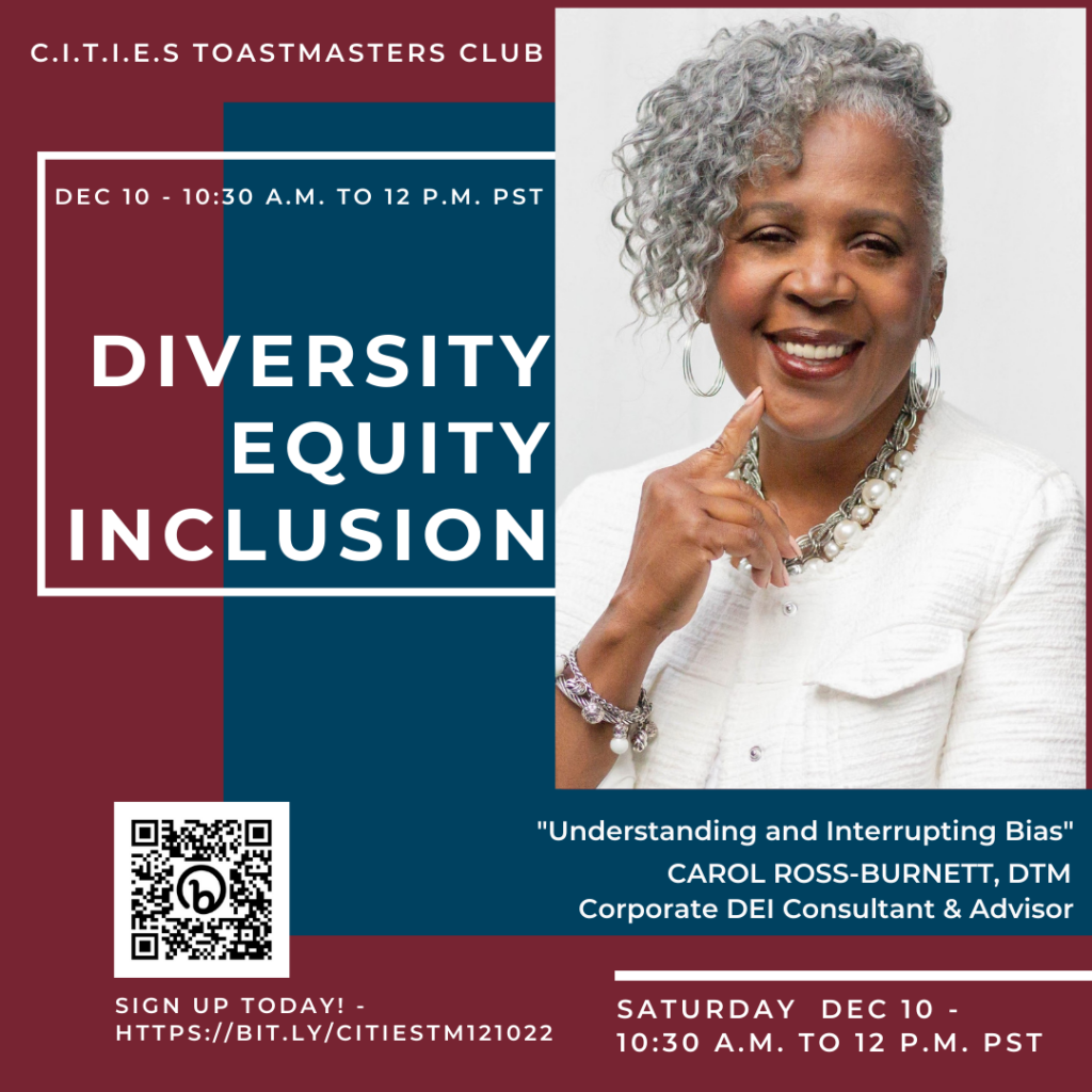 C.I.T.I.E.S. Toastmasters – DIVERSITY, EQUITY & INCLUSION with Carol ...